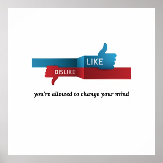 “Like? Dislike? Relax: Opinions Expire Daily” fun Poster (Vorne)