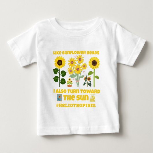 LIke Sonnenblumenköpfe Ich wende mich auch der Son Baby T-shirt (Vorderseite)