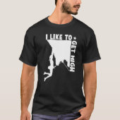 Like To Get High   T-Shirt (Vorderseite)