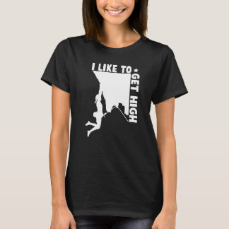 Like To Get High T-Shirt