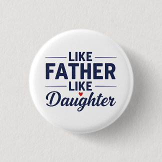 Like Vater Like Tochter Textdesign Button