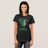 Likely To Do An Irish Exit St Patrick Quote Irish T-Shirt (Vorne ganz)
