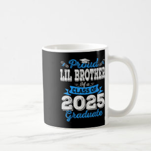 Lil Brother 2025 Abschluss Proud Lil Brother Cl O Kaffeetasse