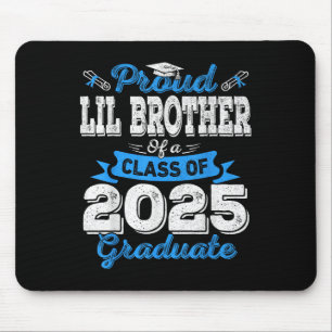 Lil Brother 2025 Abschluss Proud Lil Brother Cl O Mousepad