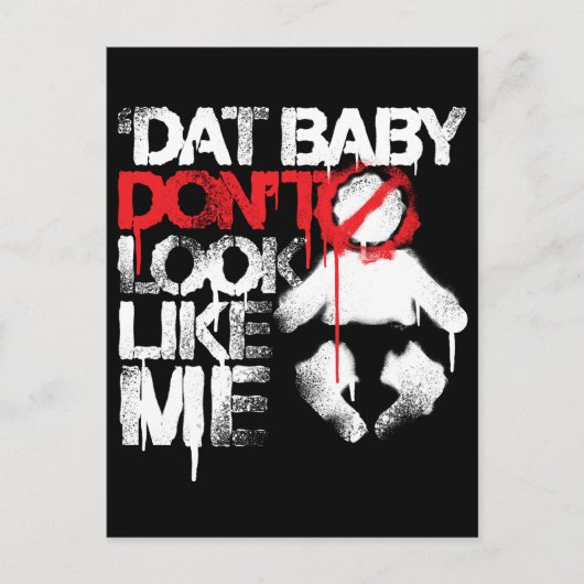 Lil Jon "Shawty Putt- Dat Baby Look not like Me" Postkarte (Vorderseite)