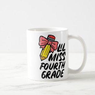 Lil Miss Vierte Klasse 4. Ck zum ersten Schultag Kaffeetasse