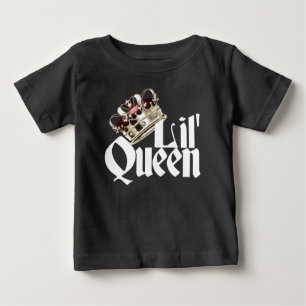 Lil Queen Baby T-shirt