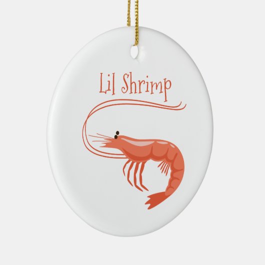 Lil Shrimp Keramik Ornament (Rechts)