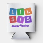 Lil Sis individuelle Name kann kühler werden Dosenkühler (Vorderseite)