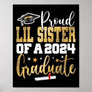 Lil Sister of a 2024 Graduate Cl Senior Abschluss Poster