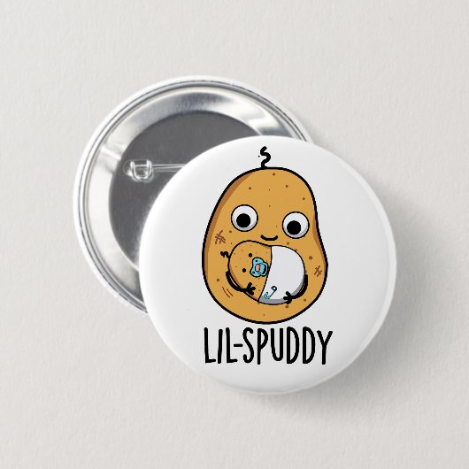 Lil Spuddy Funny Potato Pun Button (Vorne & Hinten)