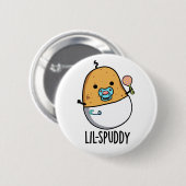 Lil-spuddy Funny Potato Pun Button (Vorne & Hinten)
