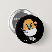 Lil-spuddy Funny Potato Pun Dark BG Button (Vorne & Hinten)
