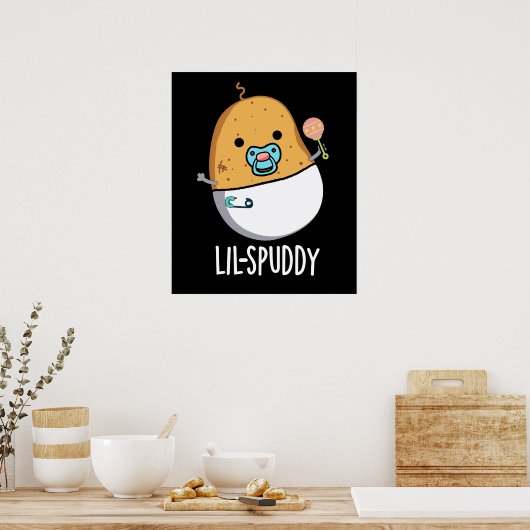 Lil-spuddy Funny Potato Pun Dark BG Poster (Küche)