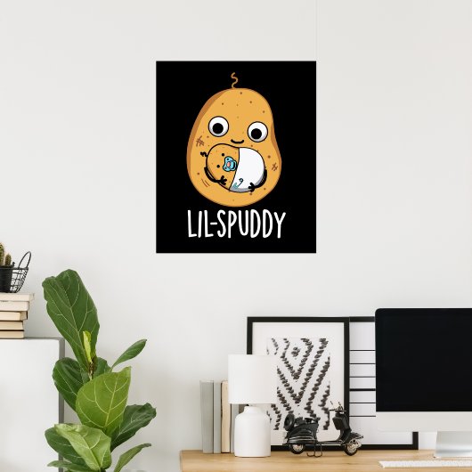 Lil Spuddy Funny Potato Pun Dark BG Poster (Heimbüro)