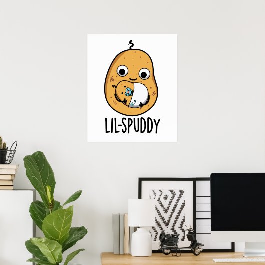 Lil Spuddy Funny Potato Pun Poster (Heimbüro)