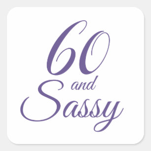 Lila 60 und Sassy Typografie 60. Geburtstag Quadratischer Aufkleber