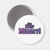 Lila bin ich ein neuer Mama-Shirts und Geschenke Magnet (Vorderseite/Rückseite)