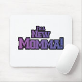 Lila bin ich ein New Momma Tshirts und Geschenke Mousepad (Mit Mouse)