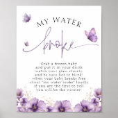 Lila Butterfly Mein Wasser Broke Babyduschenspiel Poster (Vorne)