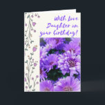Lila Daisies Daughter Geburtstag Karte<br><div class="desc">Schicken Sie Ihre Tochter mit dieser lila Tageskarte,  um ihr lassen,  wie sehr Sie sie Liebe haben.  Diese Karte ist perfekt,  um Ihre Lieblingsgedanken zu teilen und ihr schönes Bild ist faszinierend.</div>