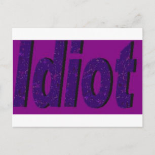 lila Design "Idiot" Postkarte
