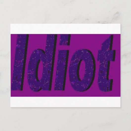 lila Design "Idiot" Postkarte (Vorderseite)