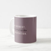Lila 'Die Unterhaltung wird gerade noch einmal abg Kaffeetasse (Vorderseite Links)