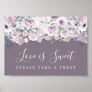 Lila florale Liebe ist Sweet Dessert Bar Sign Poster