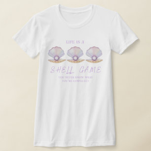 Lila Funny Life ist ein Muschel Game, das Sie nie  T-Shirt