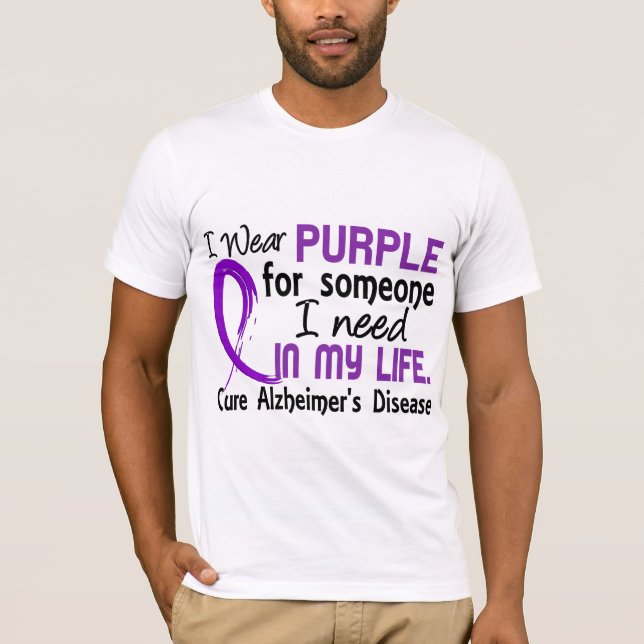 Lila für jemand benötige ich Alzheimer Krankheit T-Shirt (Vorderseite)