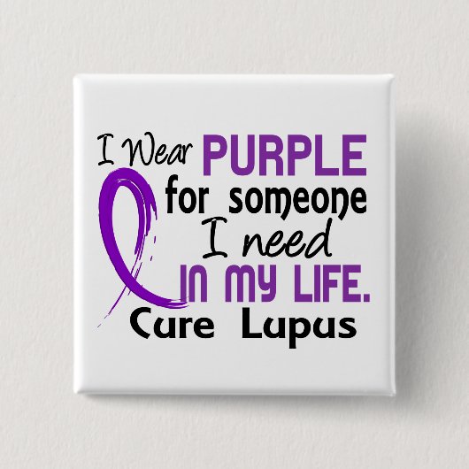 Lila für jemand benötige ich Lupus Button (Vorderseite)