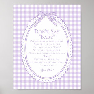 Lila Gingham Kokette Schleife Sag Nicht Baby Spiel Poster