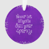 Lila Girl-Inspiration-Sparkle-Zitat Ornament (Vorderseite)