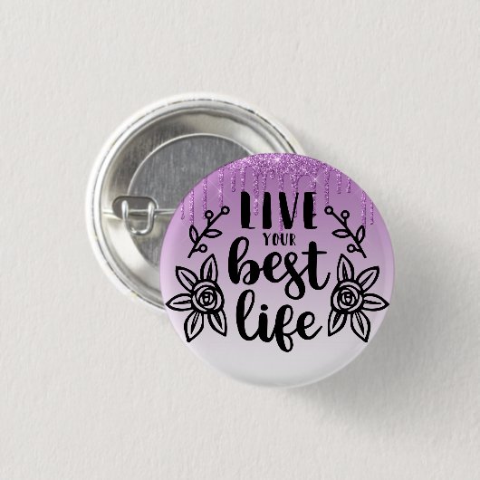 Lila Glitzer/Leben Sie Ihr bestes Leben Button (Vorne & Hinten)