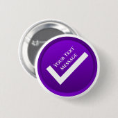 Lila-Häkchen-Symbol Button (Vorne & Hinten)