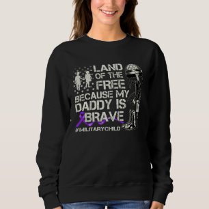 Lila hoch Militär Kinder Land der Freien Mein Dadd Sweatshirt