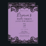 Lila Lavendel Black Lace Dirty 30 Geburtstag Einladung<br><div class="desc">Anpassen für jedes Ereignis</div>