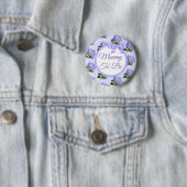 Lila Lilac Lavendel Mama zum Entstehen Button (Beispiel)