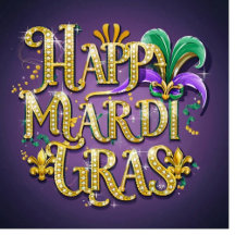 Lila Mardi Gras "Happy Mardi Gras"