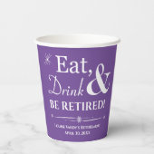 Lila Retro-Essen Drink & Be Remüde Party Pappbecher (Rückseite)