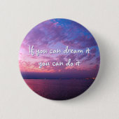 Lila Sonnenuntergang Foto träumen, es zitieren Button (Vorderseite)