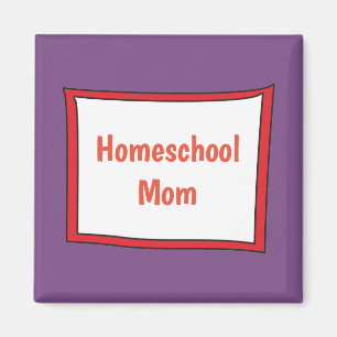 Lila und rote Homeschool Mama Magnet