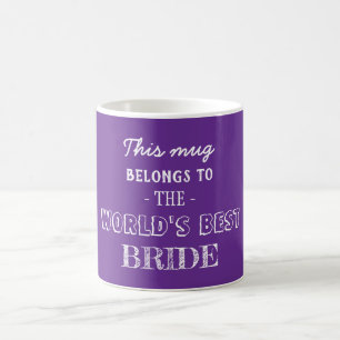 Lila Welt Bestes Geschenk für die Braut Kaffeetasse