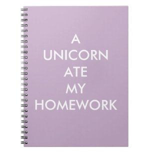 Lilac A UNICORN ATE MY HAUSAUFGABEN Notebook Notizblock