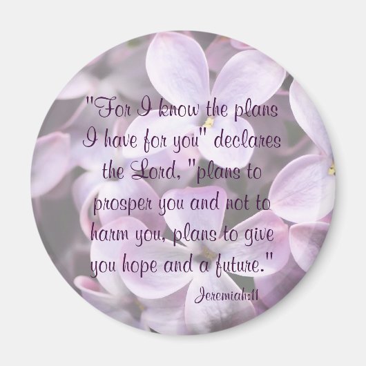 Lilacs Jeremiah 29:11 Magnet (Vorne)