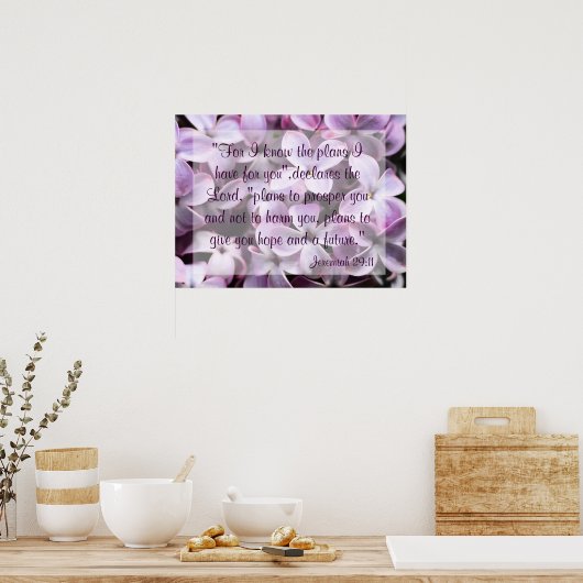 Lilacs Jeremiah 29:11 Poster (Küche)