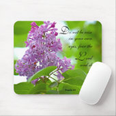 Lilacs Proverbs 3:7 Mousepad (Mit Mouse)