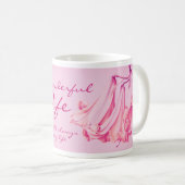 "lilies" art "Wonderful Ehefrau" verse pink hue Ta Kaffeetasse (VorderseiteRechts)