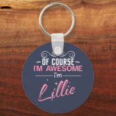 Lillie Natürlich bin ich Phantastisch, ich bin Lil Schlüsselanhänger (Vorderseite)